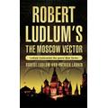 Robert Ludlum's The Moscow Vector - Robert Ludlum - Paperback - Used