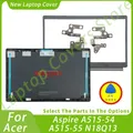 New PC Covers For Acer Aspire 5 A515-54 A515-54G A515-55 A515-55G N18Q13 Black LCD Back Cover Front