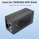 Aluminum Case TH3P4G3 Thunderbolt3/4-Compatible GPU Dock Metal Frame External Graphics Card BOX for