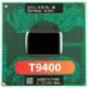 Intel Core 2 Duo T9400 SLB46 SLAYY 2.5 GHz Used Dual-Core Dual-Thread CPU Processor 6M 35W Socket P