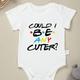 "Baby Boys And Girls Funny ""could I Be Any Cuter"" Short Sleeve Round Neck Onesie Clothes, Cotton Fabric For Baby's Health"