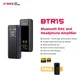 FiiO BTR15 Bluetooth 5.1 Receiver USB DAC AMP Hi-Res Headphone Amplifier 2* ES9219MQ DSD256