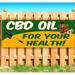 Cbd Oil For Your Health! 13 oz Vinyl Banner With Metal Grommets