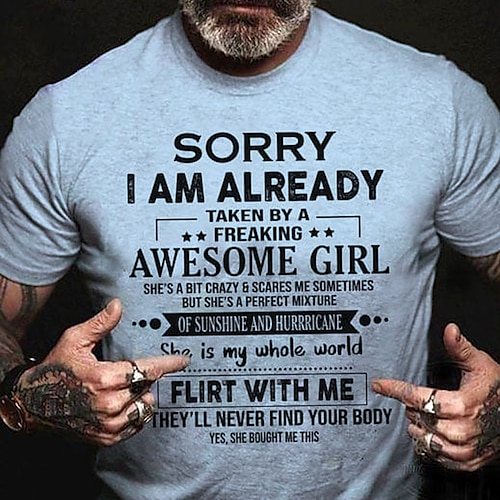 Männer T-Shirt - Lustiges Grafik Tee für ihn mit Entschuldigung ich bin mit einem tollen Mädchen zusammen Flirte nicht mit mir Humor Image