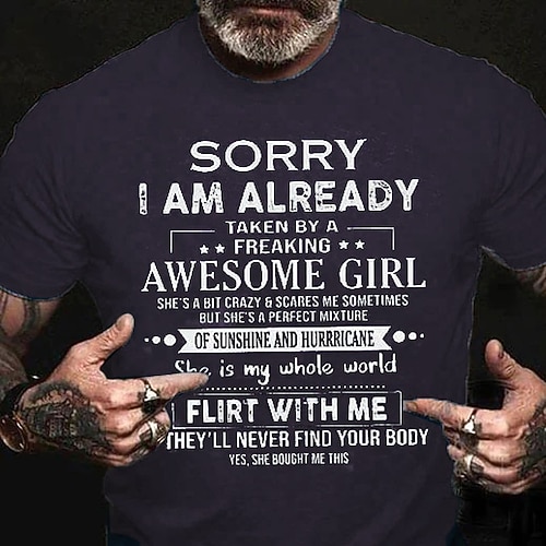 Männer T-Shirt - Lustiges Grafik Tee für ihn mit Entschuldigung ich bin mit einem tollen Mädchen zusammen Flirte nicht mit mir Humor Image