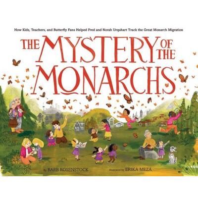 The Mystery of the Monarchs (Hardcover) - Barb Ros...