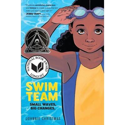 Swim Team (paperback) - by Johnnie Christmas