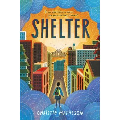 Shelter (Hardcover) - Christie Matheson