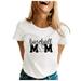 Women T-Shirts Sexy Women Fashion Baseball Mom Printed Round Neck Short Sleeve T Shirt Top Holiday Vacation Tshirts For Woman Mothers Day