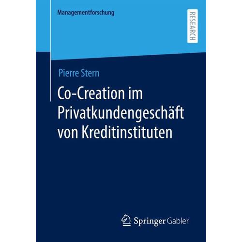 Co-Creation im Privatkundengeschäft von Kreditinstituten - Pierre Stern