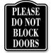 Please Do Not Block Doors BLACK Aluminum Composite Sign 8.5 x10