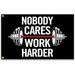 Nobody Cares Work Harder Flag 3x5 Ft Fitness Motivational Flag for Home Gym Wall Decor Inspirational Flags for Dorm Room Bedroom Office Banner Decor