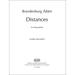 Brandenburg Ã�dÃ¡m: Distances / for string quartet / score and parts / sheet music