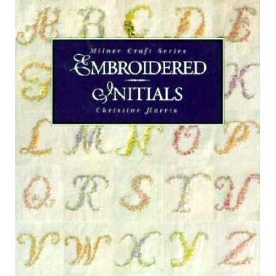 Embroidered Initials (Milner Craft Series)