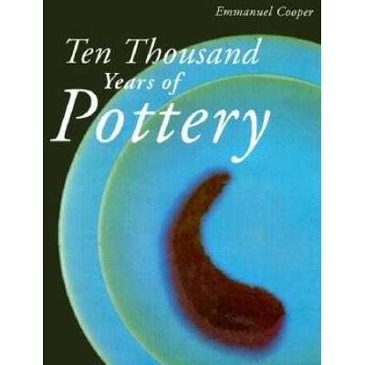 Ten Thousand Years Of Pottery