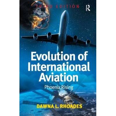 Evolution Of International Aviation: Phoenix Rising