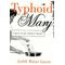 Typhoid Mary: Captive To The Public's Health