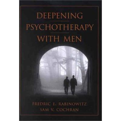 Deepening Psychotherapy With Men