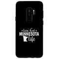 Hülle für Galaxy S9+ Minnesota Livin that Minnesota Life Vereinigte Staaten von Amerika