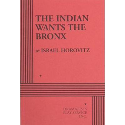The Indian Wants the Bronx