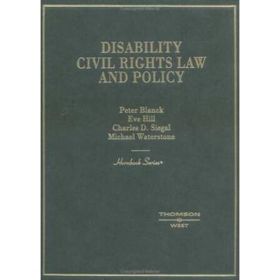 Disability Civil Rights Law And Policy (Hornbook)