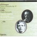 The Romantic Violin Concerto 10 – D'erlanger Violin Concerto, Op 17 & Poëme - Cliffe Violin Concerto
