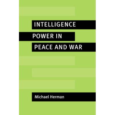 Intelligence Power In Peace And War
