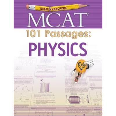 Examkrackers Mcat 101 Passages: Physics