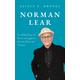 NORMAN LEAR: The Untold Story of a Pioneer and Legend in American Sitcom and Television