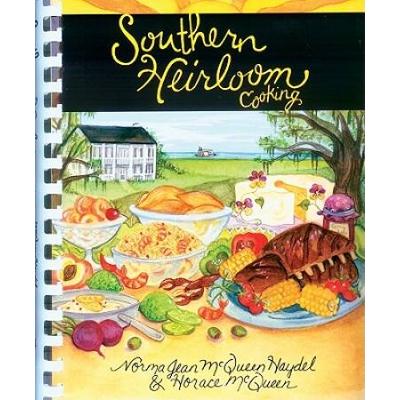 Southern Heirloom Cooking