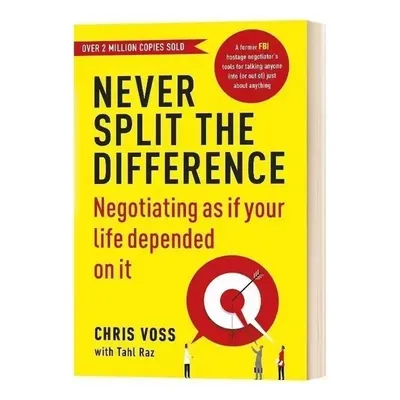 Par Chris Voss Cleaning in English for Adults Never Split the Difference NégDynations Emotional