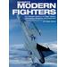 Brassey's Modern Fighters: The Ultimate Guide to In-Flight Tactics, Technology, Weapons and Equipment