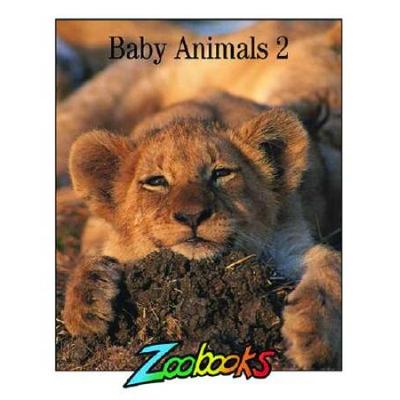 Baby Animals Ii Zoobooks Series