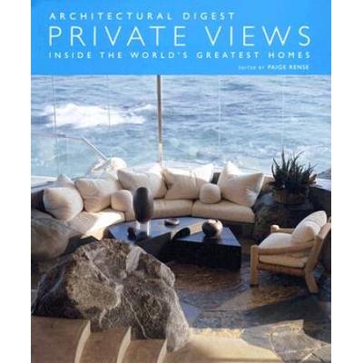Architectural Digest Private Views: Inside The World's Greatest Homes