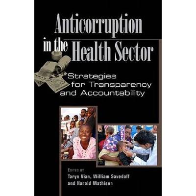 Anticorruption In The Health Sector: Strategies For Transparency And Accountability
