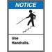 Accuform MRTF800VP Plastic Safety Sign Legend Notice Use Handrails. 10 Length x 7 Width x 0.055 Thickness Blue/Black on White