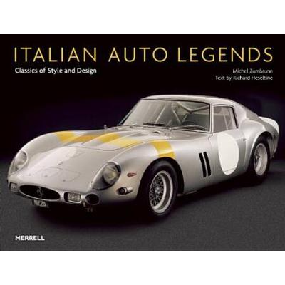 Italian Auto Legends: Classics Of Style And Design