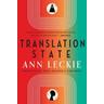 Translation State - Ann Leckie