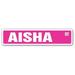 AISHA Street Sign name kids childrens room door bedroom girls boys gift