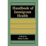 Pre-Owned Handbook of Immigrant Health Paperback