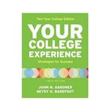 Pre-Owned Your College Experience: Strategies for Success Two-Year College Edition Tenth Edition Instructor s Annotated Edition Paperback