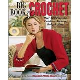 Pre-Owned Big Book of Crochet (Leisure Arts #3850) (Paperback 9781574864564) by Leisure Arts (Compiled by)