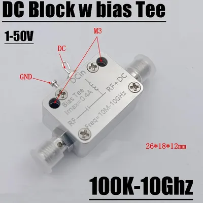 10Mhz-10Ghz Bias Tee RF DC Block RF Isolator Coaxial Biaser For HAM Radio Broadband Amplifier SDR