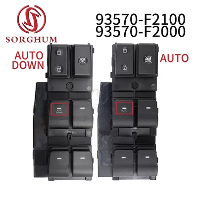 SORGHUM 93570-F2100 93570-F2000 For Hyundai Elantra 2017 2018 2019 20 Master Electric Power Window