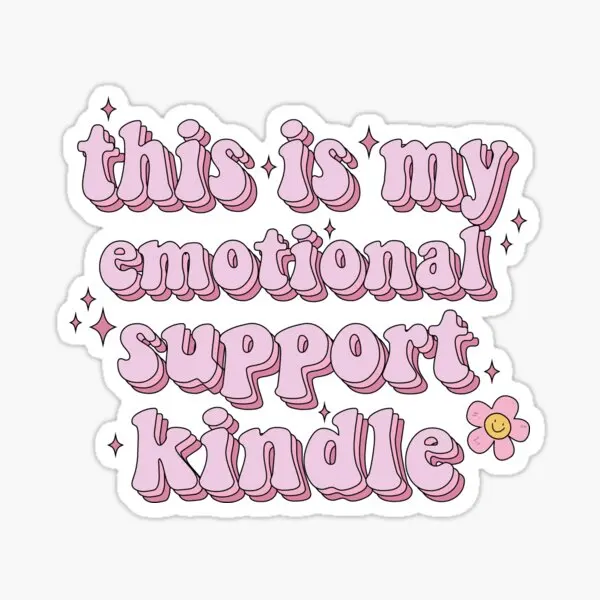 This Is My Emotional Support Kindle Ki 10PCS Stickers for Car Living Room Window Room Art Luggage Water Bottles Decorations