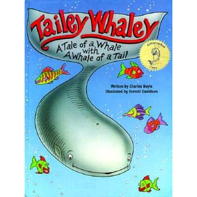 Tailey Whaley: A Tale of a Whale with a Whale of a Tail
