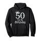 50 It's My Birthday 50 Years Old Happy 50th Birthday Girl Pullover Hoodie
