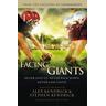 Facing the Giants - Alex Kendrick, Stephen Kendrick, Eric Wilson