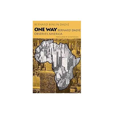 One Way by Bernard Binlin Dadie (Paperback - Univ of Illinois Pr)