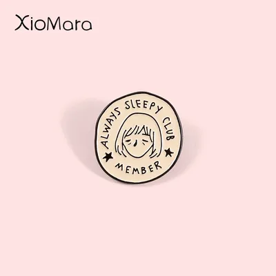 Always Sleeping Club Remeber Enamel Pin Meme Funny Lazy Always Tired Round Badge Brooches Lapel Pin